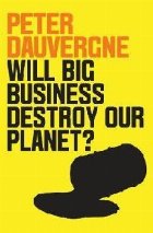 Will Big Business Destroy Our