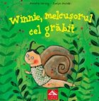 Winnie, melcusorul cel grabit