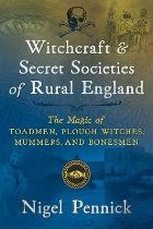 Witchcraft and Secret Societies of Rural England