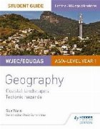 WJEC/Eduqas AS/A-level Geography Student Guide 2: Coastal La