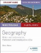 WJEC/Eduqas level Geography Student Guide