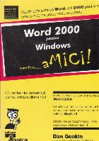 Word 2000 pentru Windows pentru ... amici