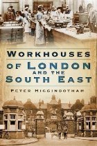 Workhouses of London and the South East Workhouses of London and the South East