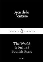 World Full Foolish Men