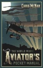 World War I Aviator\'s Pocket Manual