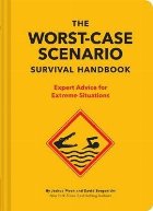 Worst-Case Scenario Survival Handbook