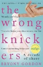 Wrong Knickers Decade Chaos