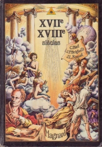 XVIIe - XVIIIe Siecles - Collection Textes et Contextes (Agreges de lettres Modernes)