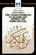 Yasser Tabbaa\'s The Transformation of Islamic Art During the