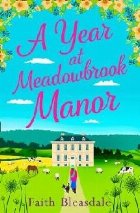 Year at Meadowbrook Manor