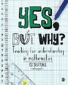 Yes, but why? Teaching for understanding in mathematics