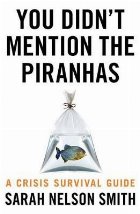 You Didn\'t Mention the Piranhas