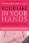 YOUR LIFE IN YOUR HANDS JANE PLANT