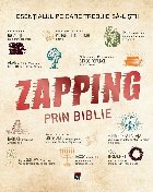 Zapping prin Biblie