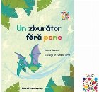 Un zburator fara pene