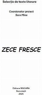 Zece fresce selecţie texte literare