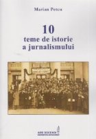 Zece teme istorie jurnalismului