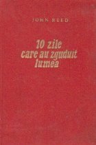 Zece zile care zguduit lumea