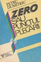 Zero sau punctul plecarii