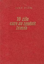 zile care zguduit lumea