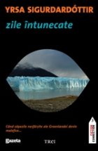 Zile intunecate