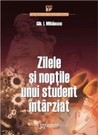 Zilele noptile unui student intarziat