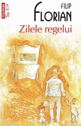 Zilele regelui (ediția a III-a, de buzunar)