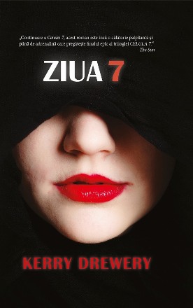 Ziua 7 (a doua parte a trilogiei Celula 7)