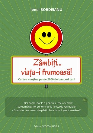 Zâmbiţi... viaţa-i frumoasă!