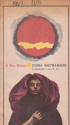Zodia instrainarii (contravizitele d-rului B.A.)