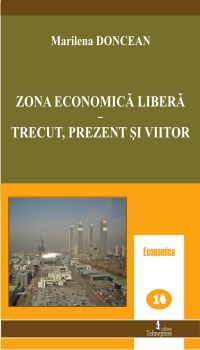 Zona economica libera-trecut,prezent si viitor